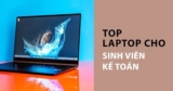 4 mẫu laptop phù hợp nhất dành cho sinh viên ngành kế toán